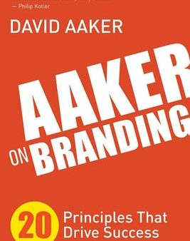 Aaker on Branding: 20 Principles That Drive Success Sale