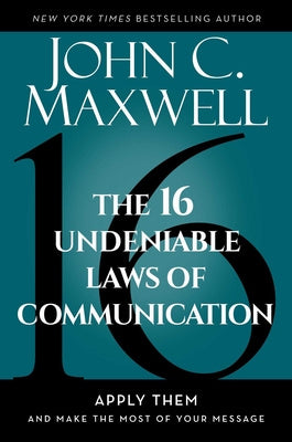 16 Undeniable Laws of Communication: Apply Them and Make the Most of Your Message, The Discount