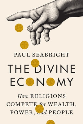 Divine Economy: How Religions Compete for Wealth, Power, and People, The Online Hot Sale