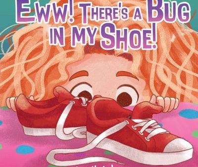 Eww! There s a Bug in My Shoe! Cheap