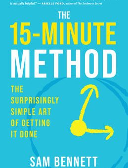 15-Minute Method: The Surprisingly Simple Art of Getting It Done, The Online now