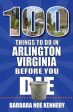 100 Things to Do in Arlington, Virginia, Before You Die Cheap