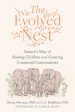 Evolved Nest: Nature s Way of Raising Children and Creating Connected Communities, The Supply