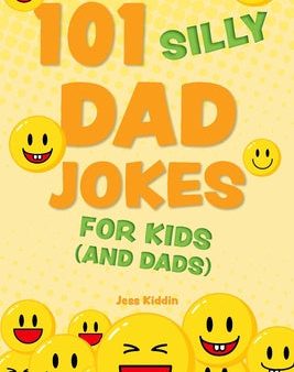 101 Silly Dad Jokes for Kids (and Dads) on Sale