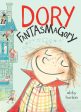 Dory Fantasmagory For Cheap