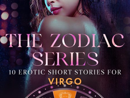 Zodiac Series: 10 Erotic Short Stories for Virgo, The Online now