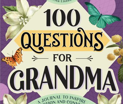 100 Questions for Grandma: A Journal to Inspire Reflection and Connection Fashion