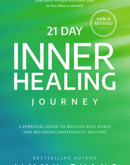 21 Day Inner Healing Journey: A Personal Guide to Healing Past Hurts and Becoming Emotionally Healthy Supply