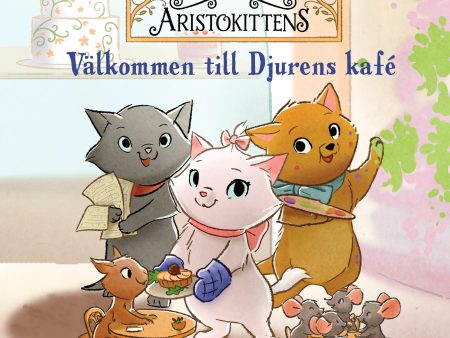 Aristokittens – Välkommen till Djurens kafé Hot on Sale