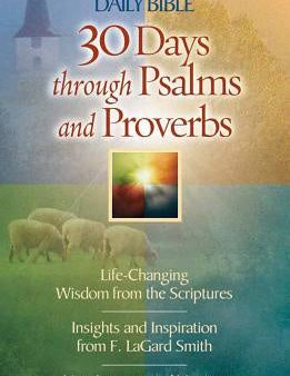 30 Days Through Psalms and Proverbs Online