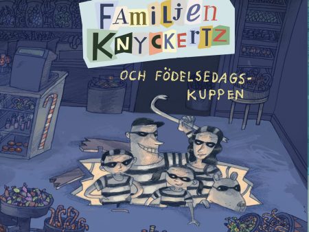 Familjen Knyckertz och födelsedagskuppen Cheap