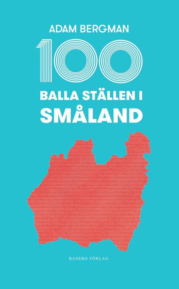 100 balla ställen i Småland Online now