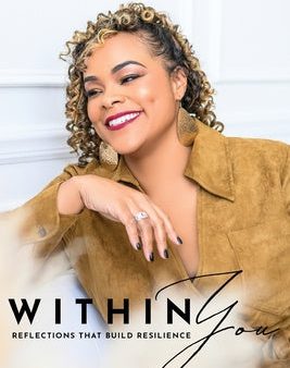 Within You: Reflections that Build Resilience Fashion