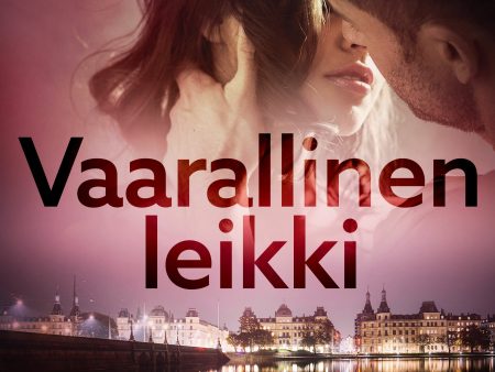 Vaarallinen leikki – eroottinen novelli Online Sale