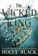 Wicked King, The Hot on Sale