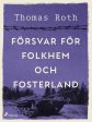 Försvar för folkhem och fosterland Online now