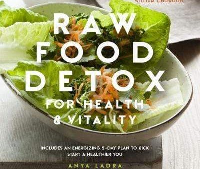 [Bargain corner] Raw Food Detox For Health And Vitality : Includes An Energising 5-Day Plan 
To Kick Start A Healthier You For Sale